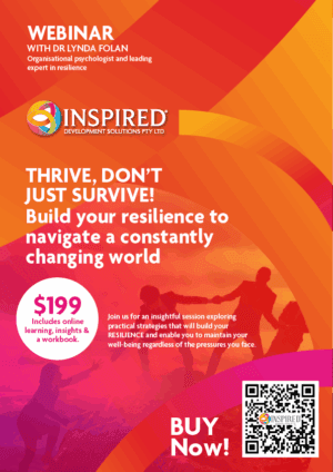 “Thrive, don’t just survive” Build your resilience to navigate a constantly changing world